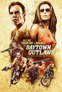 دانلود فیلم The Baytown Outlaws 201211940-513684353