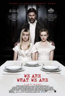 دانلود فیلم We Are What We Are 201317221-413745104