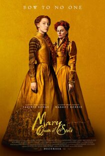 دانلود فیلم Mary Queen of Scots 201814738-25292647