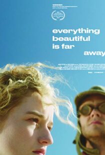 دانلود فیلم Everything Beautiful Is Far Away 20179807-173375381