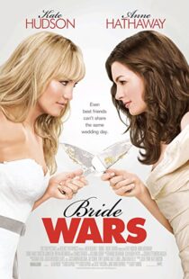 دانلود فیلم Bride Wars 200936095-1708304017