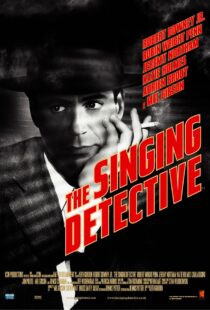 دانلود فیلم The Singing Detective 200342456-40927294