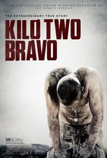 دانلود فیلم Kilo Two Bravo 201449251-1705313700