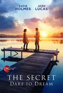 دانلود فیلم The Secret: Dare to Dream 202049475-1112330419