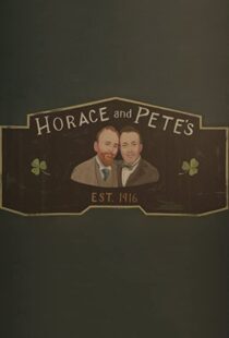 دانلود سریال Horace and Pete77856-1300670528