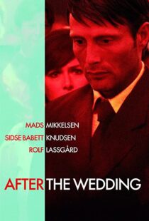 دانلود فیلم After the Wedding 200682955-1544633531