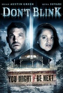 دانلود فیلم Don’t Blink 201490878-220008409