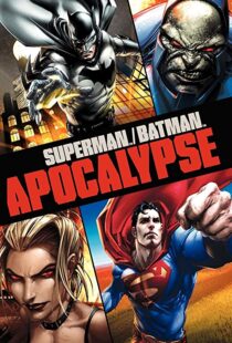 دانلود انیمیشن Superman/Batman: Apocalypse 201092976-1047586083