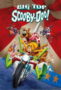 دانلود انیمیشن Big Top Scooby-Doo! 201293327-969797245