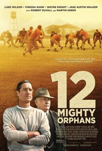 دانلود فیلم 12 Mighty Orphans 202194572-195753719