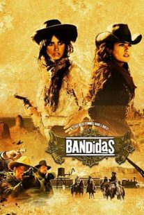 دانلود فیلم Bandidas 2006105706-1666387831