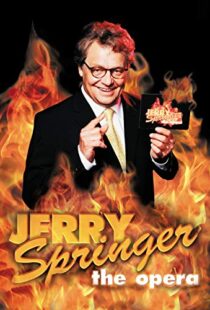 دانلود فیلم Jerry Springer: The Opera 2005102465-1668672795