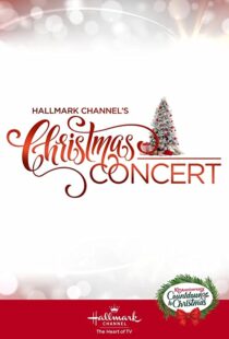 دانلود فیلم Hallmark Channel’s Christmas Concert 2019102207-1077456207