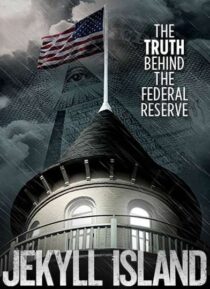 دانلود فیلم Jekyll Island, the Truth Behind the Federal Reserve 2013323378-1764124956