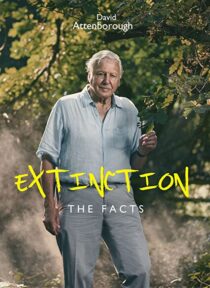 دانلود فیلم Extinction: The Facts 2020336340-1565971193