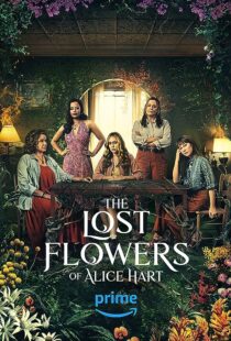 دانلود سریال The Lost Flowers of Alice Hart372080-1972405366