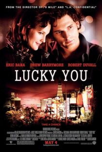 دانلود فیلم Lucky You 2007391903-389126526