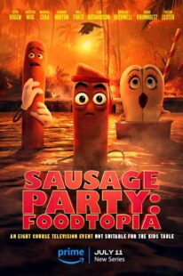 دانلود انیمیشن Sausage Party: Foodtopia404211-861918267