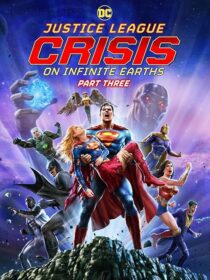 دانلود انیمیشن Justice League: Crisis on Infinite Earths, Part Three 2024404745-200143818