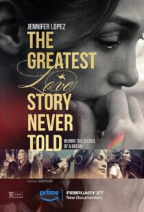 دانلود فیلم The Greatest Love Story Never Told 2024410550-2078952848