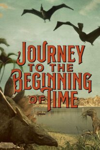 دانلود فیلم A Journey to the Beginning of Time 1955417050-134197650