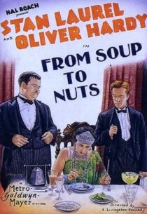 دانلود فیلم کوتاه From Soup to Nuts 1928420472-1402796052