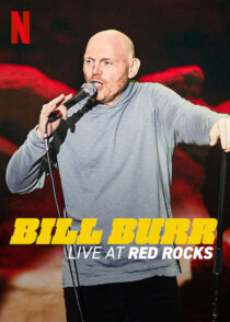 دانلود استندآپ کمدی Bill Burr: Live at Red Rocks 2022421439-221352019