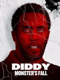 دانلود مستند Diddy: Monster’s Fall 2025420294-1375482635