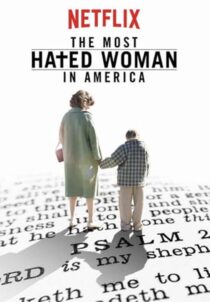 دانلود فیلم The Most Hated Woman in America 2017422353-590326231