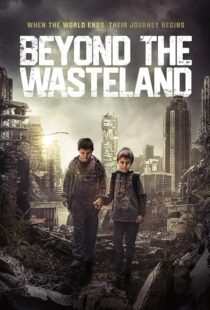 دانلود فیلم Beyond the Wasteland (M) 2023424761-180945857