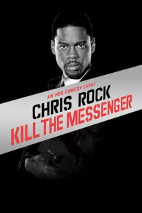 دانلود استندآپ کمدی Chris Rock: Kill the Messenger – London, New York, Johannesburg 2008423367-2107512794